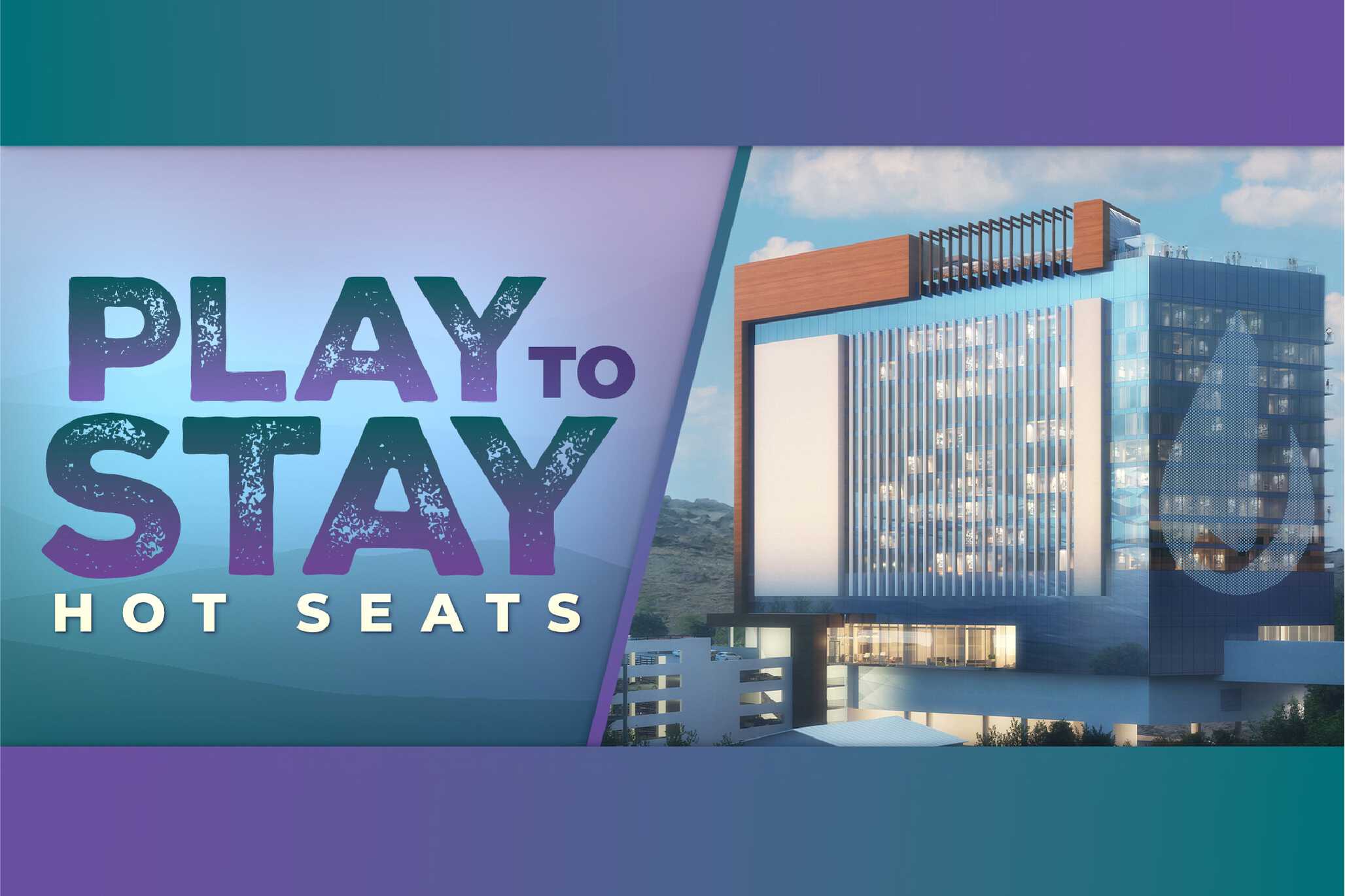 Play to Stay Hot Seats