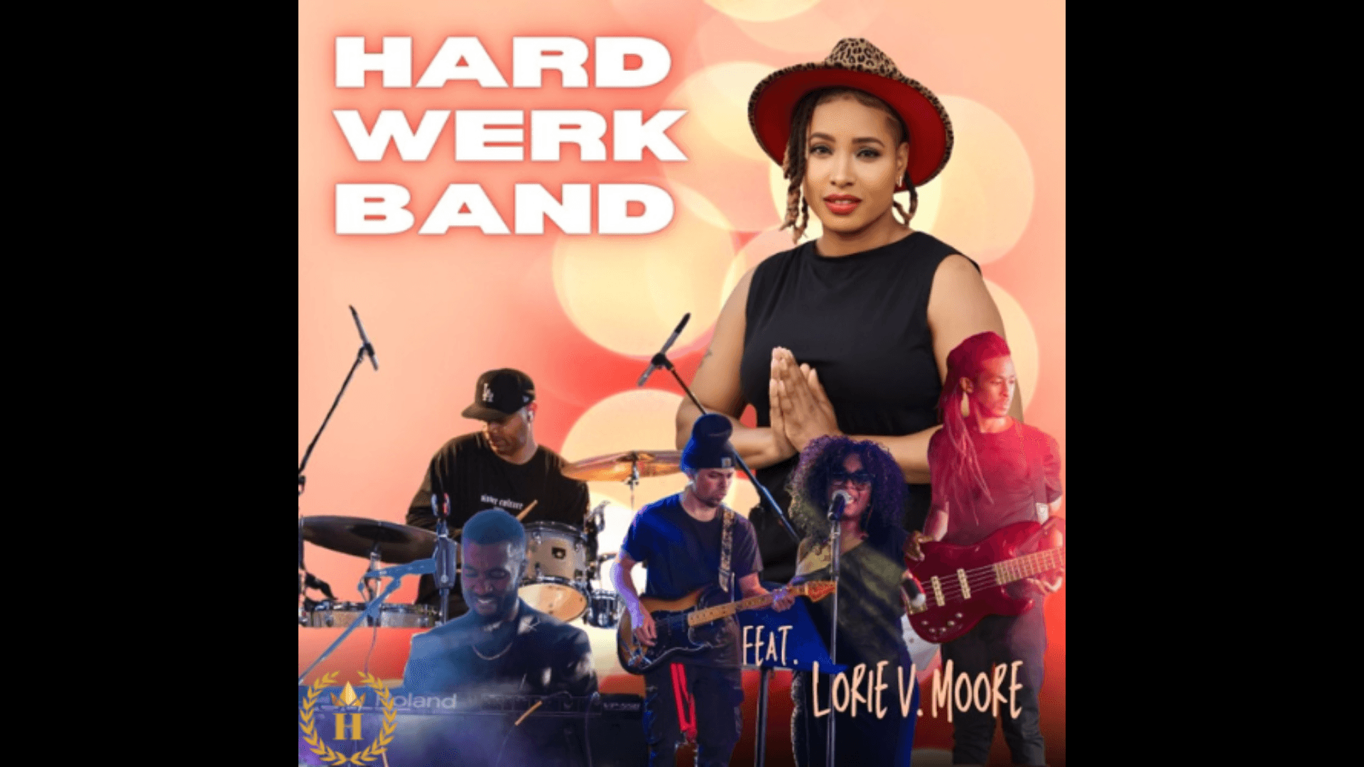 Hard Werk Band feat. Lorie V. Moore